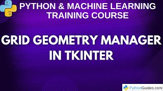 Grid Geometry Manager In Tkinter