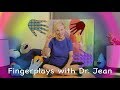 Fingerplays with Dr. Jean