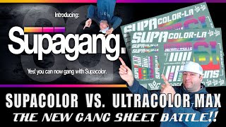 SUPACOLOR GANG SHEET  SupaColor vs Stahls UltraColor Max DTF - Gang Sheet Comparison