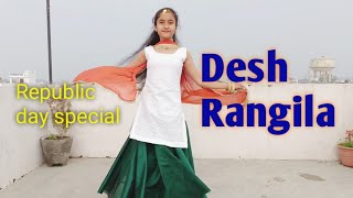 Desh Rangila | Patriotic song | Republic day special | Dance cover by Ritika Rana