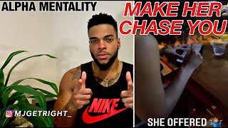 4 Reasons You Should NEVER CHASE WOMEN