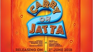 Gippy Grewal : Carry On Jatta will Release On 1st June 2018 | Dainik Savera