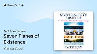 Seven Planes of Existence by Vianna Stibal · Audiobook preview