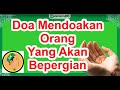 doa untuk mendoakan orang yang hendak bepergian