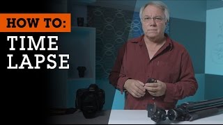 How to Shoot a Time Lapse Video (Part 2)