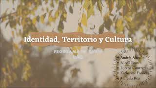 IDENTIDAD,TERRITORIO Y CULTURA