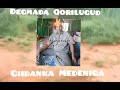 ciidankii medeniga oo buuhoodle inyar u jira