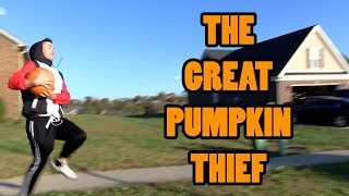 The Great Pumpkin Thief