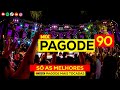 As Mais Tocadas No Pagode Atualizado 💞 Os Melhores Pagode 2024 💞 Mix Samba E Pagode 2024 #s1