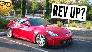 Nissan 350z | Rev-up Engine! Nobody Talks About This...