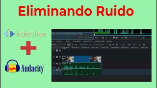 Elminiando ruido en videos con kdenlive + audacity