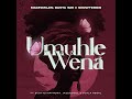 umuhle wena feat. scotts maphuma jazziesoul u0026 dlala regal