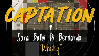 Lecture du poème « Whisky» par son auteure Sara Balbi Di Bernardo