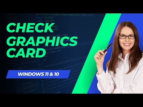 Как проверить видеокарту в Windows 11 или 10?