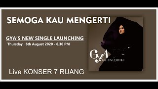 GYA   SEMOGA KAU MENGERTI - LIVE KONSER 7 RUANG