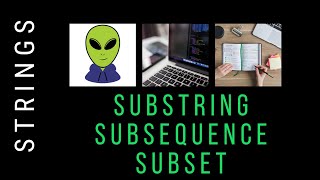 Substring | Subsequence | Subset | Strings | Byte-Size Coding #1
