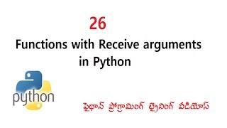 Functions with Receive Arguments in python Telugu | VLR Training Class 26