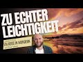 Lektion 215 - Zu echter Leichtigkeit - Ein Kurs in Wundern mit Frank Hamm