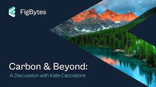 Carbon & Beyond: A Discussion with Kate Cacciatore