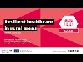 Resilient healthcare in rural areas