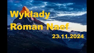 Wykłady Roman Naef - 23.11.2024