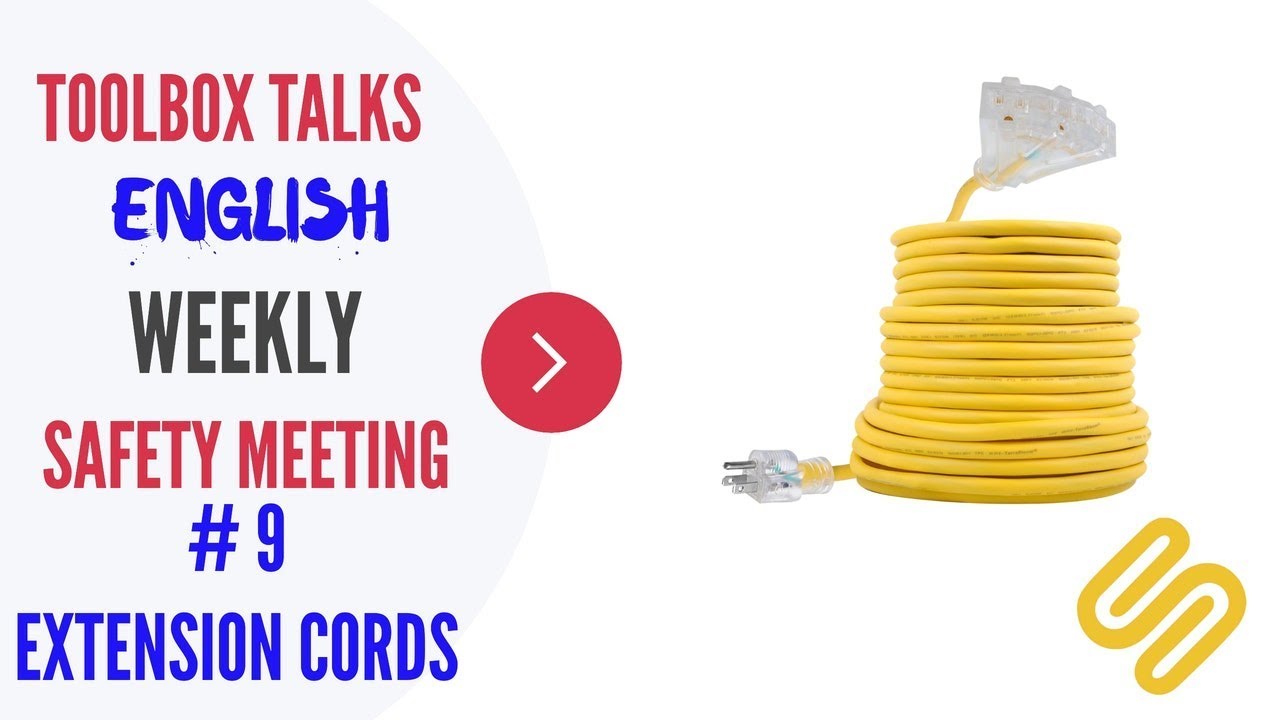 #9 Extension Cords - Weekly Safety Meeting - Toolbox Talk Meeting ...