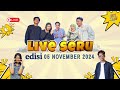 🔴 LIVE SERU | by Request edisi 5 November 2024