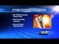 Cooling centers available as heat climbs to dangerous levels