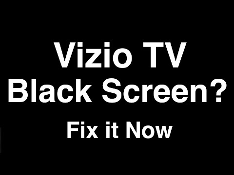 How do I fix my Vizio TV when the screen goes black?