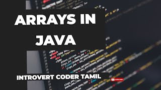|Java Arrays | Non Primitive Datatype | Java | Tamil | Episode 3 | #java #basicprogramming #arrays