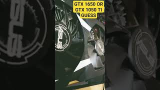 GTX 1650 OR GTX 1050 ti Can You Guess Its Full Model