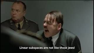 Hitler learns linear algebra