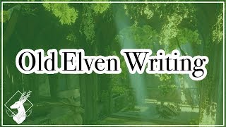 {Codex-DAI} Old Elven Writing