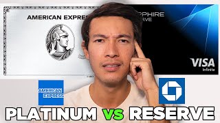 Amex Platinum vs Chase Sapphire Reserve (Full Comparison 2022)
