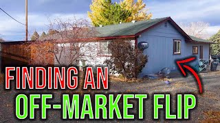 How to Find Off-Market Houses To Flip!