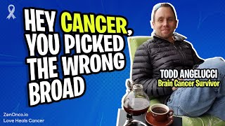 Brain Cancer Survivor | Todd Angelucci | ZenOnco.io - Integrative Oncology