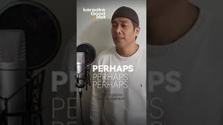 卡拉行不行 | Perhaps Perhaps Perhaps 🎤 Bing Crosby (Cover) by George