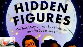 👧 Kids Books Read Aloud: Hidden Figures Read Aloud by Margot Lee Shetterly