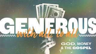 Generous Gospel // 1/26/25 - 9am