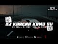 DJ KARNA KAMU AKU RELA MENUNGGU || DJ SLOW VIRAL 2023 (Edoy Remixer)