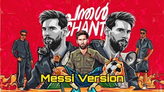 Panthalchant Messi Version