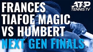 Frances Tiafoe Magic \u0026 Brilliant Match Point vs Humbert! | Next Gen Finals 2019