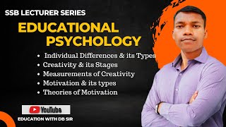 Individual Differences  || Creativity || Motivation ||SSB DEGREE LECTURER ODISHA 2023 || UNIT - 3 ||