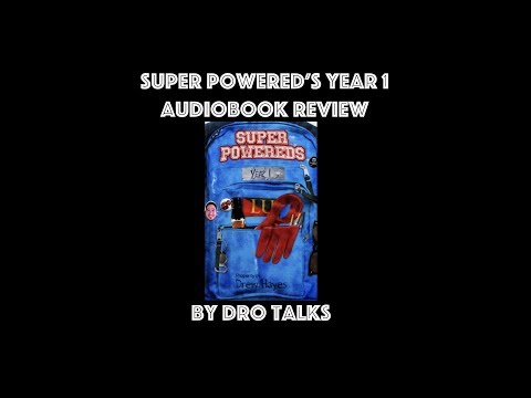 Super Powered Year 1 Audiobook Review by Dro Talks