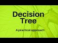 Decision Tree | sklearn | Machine Learning with practical example
