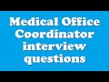 Medical Office Coordinator interview questions