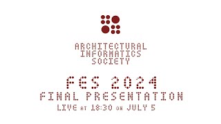 建築情報学会 Fes 2024 Final Presentation