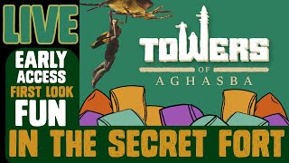 Towers of Aghasba - Early Access First Look - Hanging In The Secret Fort