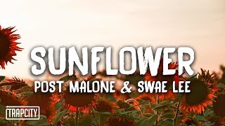 Post Malone & Swae Lee - Sunflower (Lyrics)