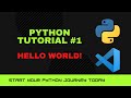 Python Tutorial #1 | HELLO WORLD! | Under 5 Minutes 🔥🔥🔥